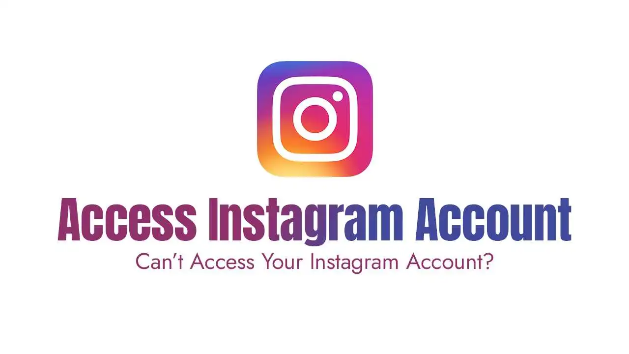 Can’t Access Your Instagram Account? Here’s What to Do