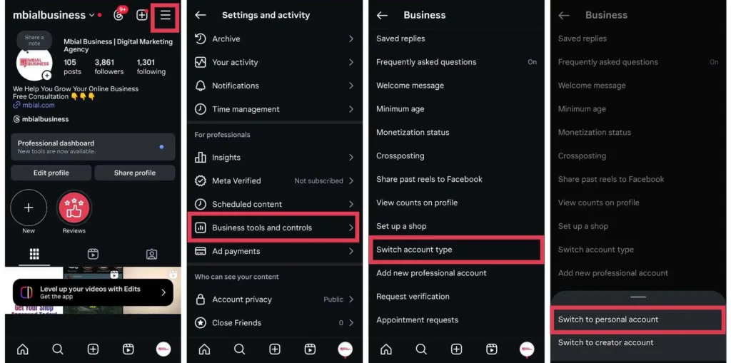 A four-panel screenshot guide on a phone showing how to switch an Instagram account to a personal one. The first panel shows an Instagram profile with the menu icon highlighted. The second panel shows the "Settings and activity" menu with "Business tools and controls" highlighted. The third panel shows the "Business" menu with "Switch account type" highlighted. The fourth and final panel shows the "Switch account type" menu with "Switch to personal account" highlighted.
