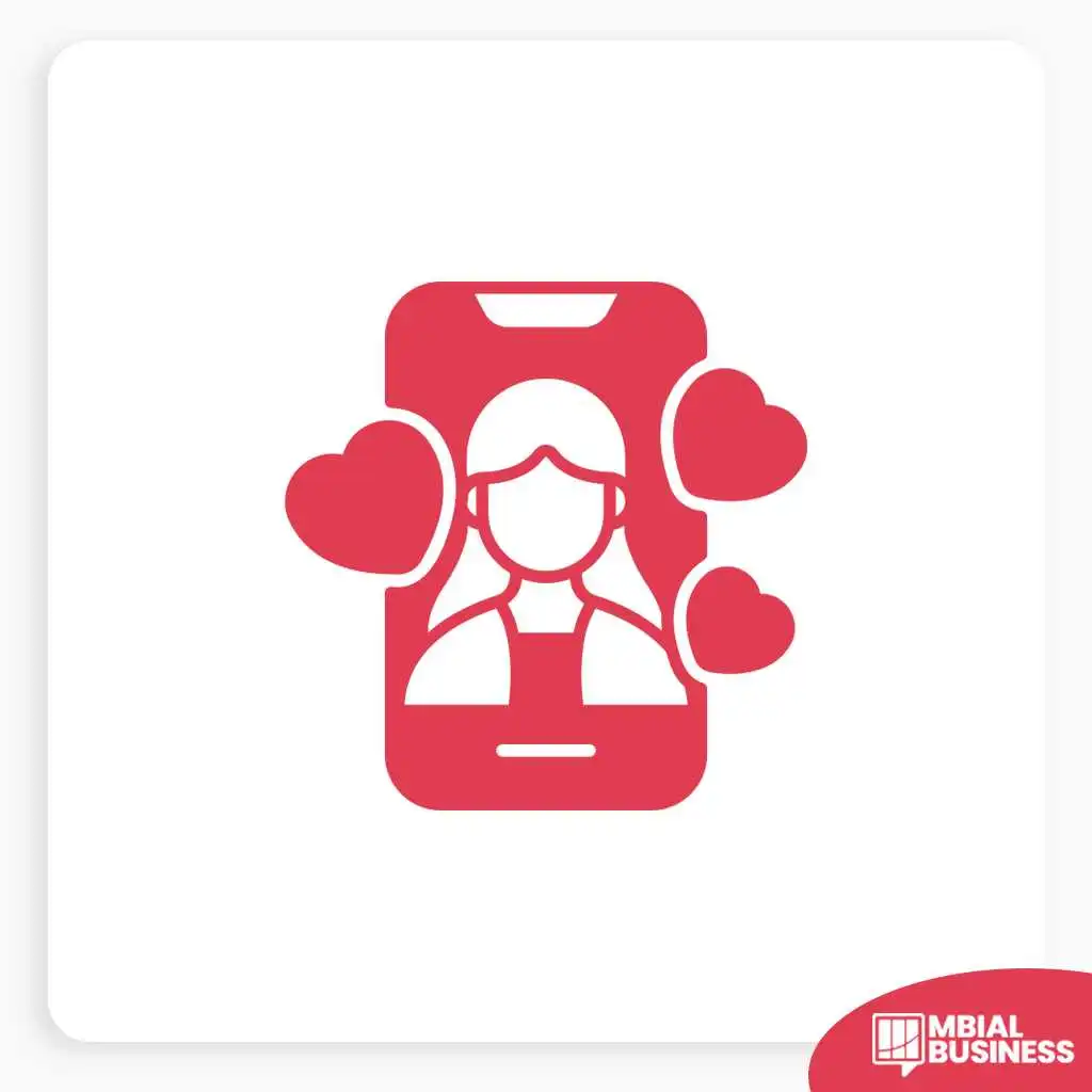 A red icon showing a mobile phone screen displaying a female user profile (head and shoulders) surrounded by three red heart icons, suggesting social media engagement, likes, or an influencer. A small red "MBIAL BUSINESS" logo is in the bottom right corner.