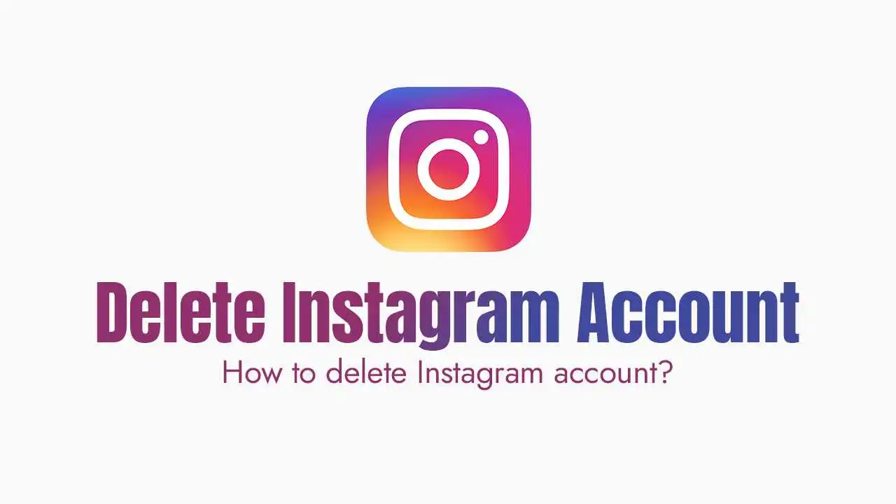 How to delete Instagram account?
