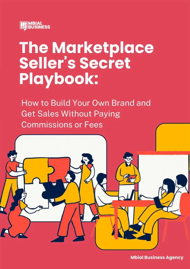 A book cover with a bright red background. At the top left is a small "MBIAL BUSINESS" logo. The title "The Marketplace Seller's Secret Playbook:" is in large white text. Below it, in smaller light grey text, is the subtitle "How to Build Your Own Brand and Get Sales Without Paying Commissions or Fees." The bottom half of the cover shows a cartoon illustration of several people in yellow, orange, and white, working together to assemble a large, white puzzle with some missing pieces.
