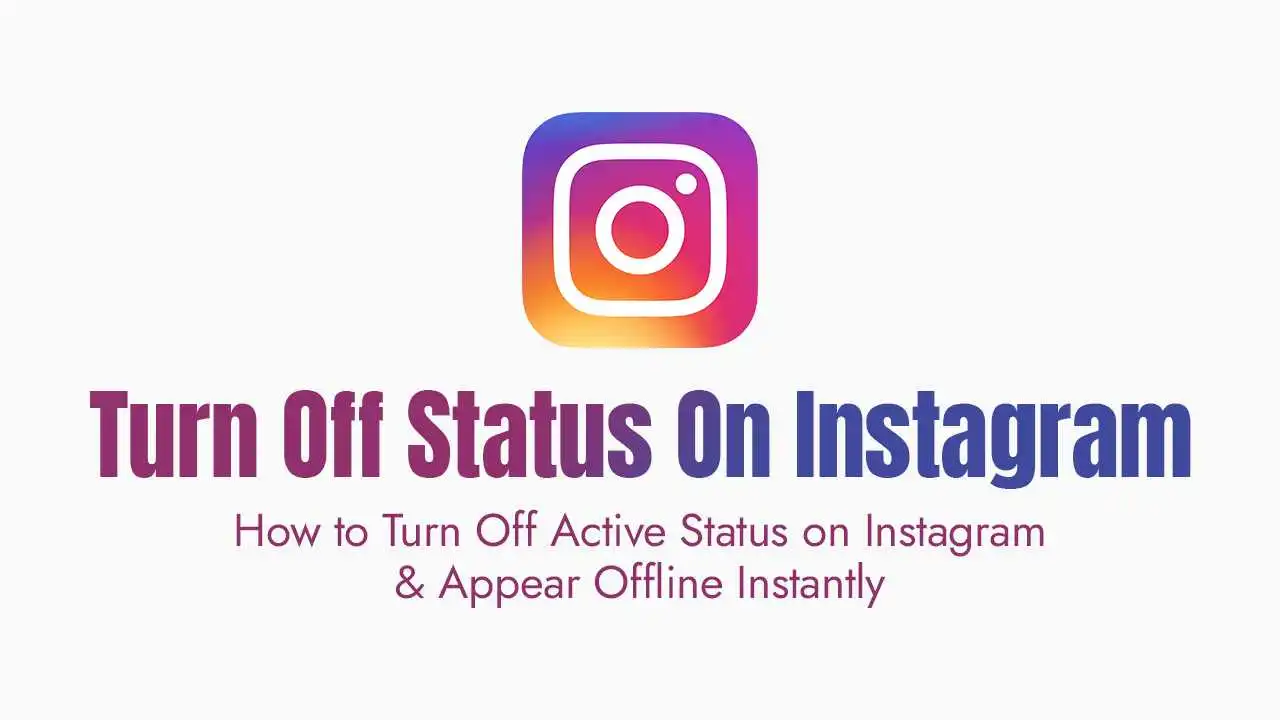 How to Turn Off Active Status on Instagram?