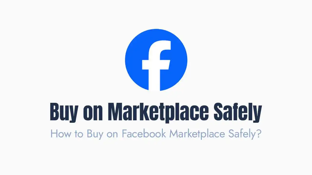 A digital guide banner containing a large, vibrant blue facebook logo set within a circular icon at the top center, with the bold main headline "Buy on Marketplace Safely" written in a dark navy blue font directly underneath, followed by a lighter blue descriptive subtitle that reads "How to Buy on Facebook Marketplace Safely?" over a stark, solid white background.